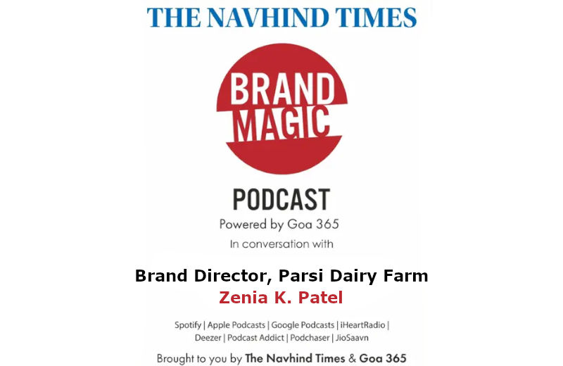 Brand Director, Parsi Dairy Farm, Zenia K. Patel